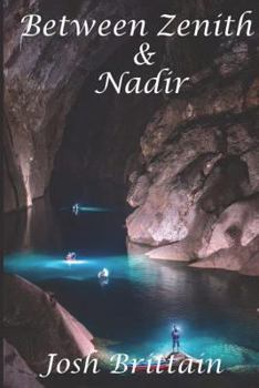 Paperback Between Zenith & Nadir Book
