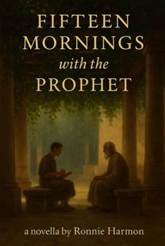Paperback FIFTEEN MORNINGS with the PROPHET Book