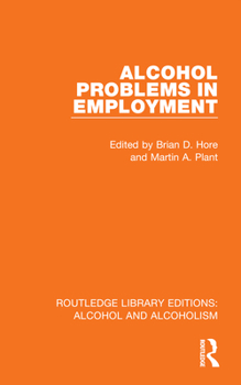 Hardcover Alcohol Problems in Employment Book