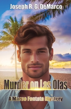 Murder on Las Olas: A Marco Fontana Mystery