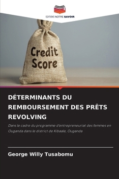 Paperback Déterminants Du Remboursement Des Prêts Revolving [French] Book