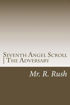 Paperback Seventh Angel Scroll - The Adversary: Key of Characters satan and the devil - HaSatan Book