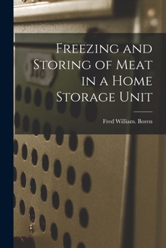 Paperback Freezing and Storing of Meat in a Home Storage Unit Book