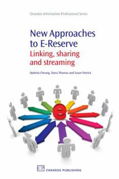 Paperback New Approaches to E-Reserve: Linking, Sharing and Streaming Book