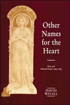 Other names for the heart: New and selected poems, 1964-1984
