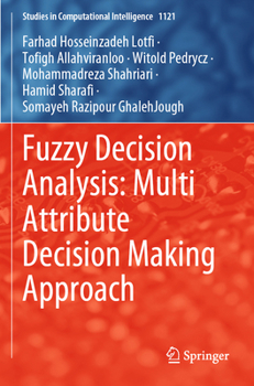 Paperback Fuzzy Decision Analysis: Multi Attribute Decision Making Approach Book