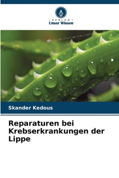 Paperback Reparaturen bei Krebserkrankungen der Lippe [German] Book
