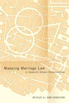 Paperback Mapping Marriage Law in Spanish Gitano Communities Book