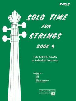 Paperback Solo Time for Strings, Bk 4: Viola Book