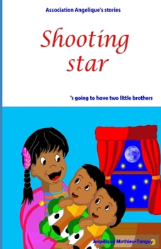 Paperback Shooting star 's going to have two little brothers Book