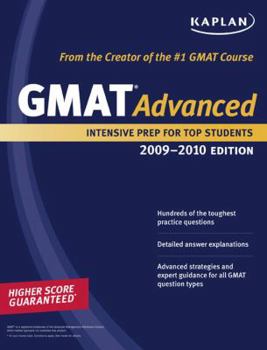 Paperback Kaplan GMAT Advanced: Intensive Prep for Top Students Book
