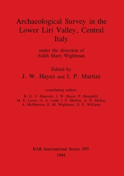 Paperback Archaeological Survey in the Lower Liri Valley, Central Italy: under the direction of Edith Mary Wightman Book