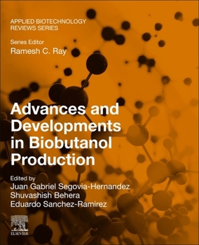 Paperback Advances and Developments in Biobutanol Production Book