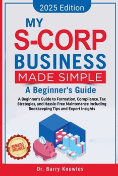 Paperback My S-Corp Business Made Simple Book