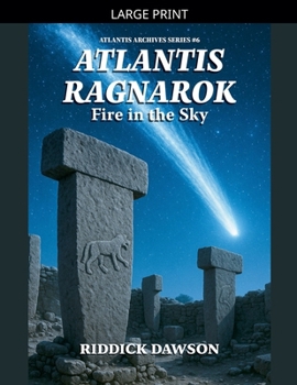 Atlantis, Ragnarok, Fire in the Sky (Atlantis Archives)