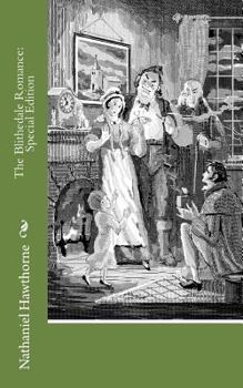 Paperback The Blithedale Romance: Special Edition Book