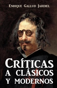 Paperback Críticas de clásicos y modernos [Spanish] Book