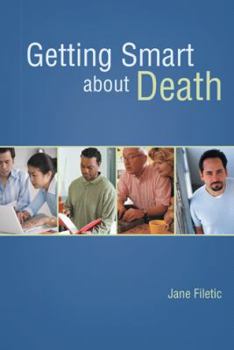 Paperback Getting Smart about Death Book