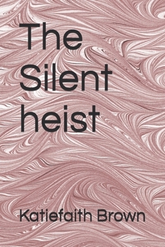 Paperback The Silent heist Book