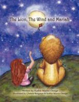 Paperback The Lion, the Wind and Mariah Book