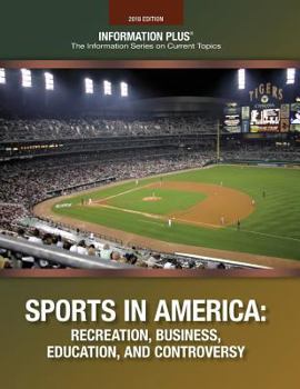 Paperback Sports in America: Recreation, Business, Education and Controversey Book
