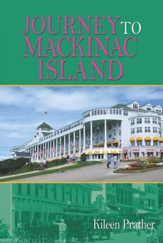 Paperback Journey To Mackinac Island Book