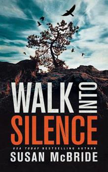 Walk Into Silence - Book #1 of the Detective Jo Larsen