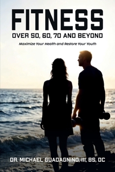 Hardcover Fitness over 50, 60, 70 and Beyond Book