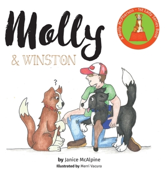 Hardcover Molly & Winston: A Molly McPherson - 1st Lady Series Book