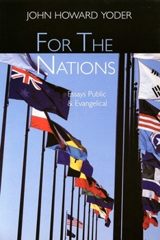Paperback For the Nations: Essays Public and Evangelical Book