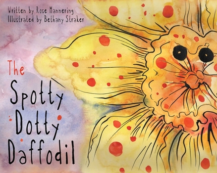 Hardcover The Spotty Dotty Daffodil Book