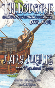 Paperback Fairy Flights and Neverland Nights: Volume 4 Book