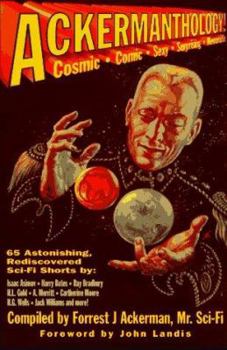 Paperback Ackermanthology!: 65 Astonishing, Rediscovered Sci-Fi Shorts Book