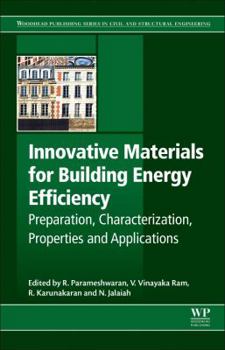 Paperback Innovative Materials for Building Energy Efficient Buildings: Preparation, Characterization, Properties and Applications Book
