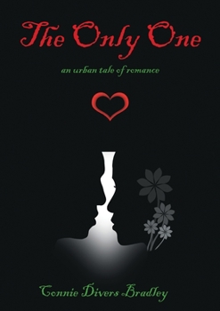 Paperback The Only One: an urban tale of romance Book