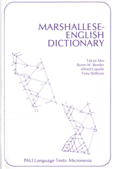 Marshallese-English Dictionary (Pali Language Texts. Micronesia) - Book  of the PALI Language Texts—Micronesia