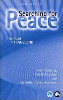 Paperback Searching for Peace: The Road to Transcend Book