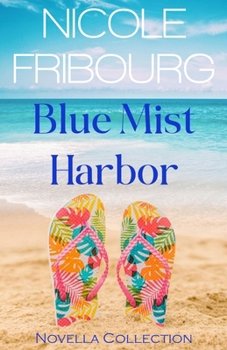 Paperback Blue Mist Harbor: Novella Collection Book