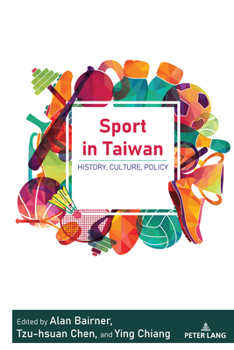 Hardcover Sport in Taiwan: History, Culture, Policy Book