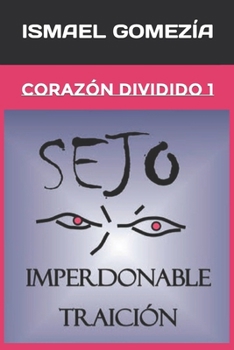Paperback Sejo, Imperdonable Traición [Spanish] Book