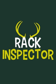 Rack Inspector: Blank Lined Notebook Journal: Camping Camper Gift Adventure Hunting Presents For Him Her 6x9 | 110 Blank  Pages | Plain White Paper | Soft Cover Book