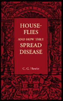 Paperback House-Flies and How They Spread Disease Book