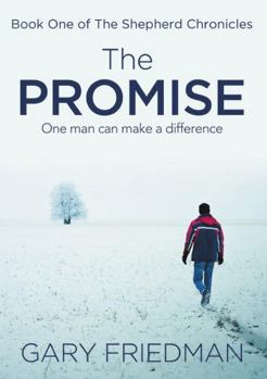 Paperback The Promise: Book One of The Shepherd Chronicles Book