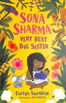 Sona Sharma, Very Best Big Sister - Book #2 of the Sona Sharma