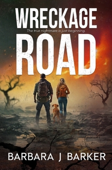 WRECKAGE ROAD: AN APOCALYPTIC THRILLER! (THE WRECKAGE SERIES)