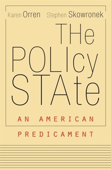 Paperback The Policy State: An American Predicament Book
