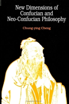 Paperback New Dimensions of Confucian and Neo-Confucian Philosophy Book