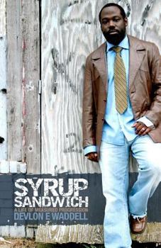 Paperback Syrup Sandwich: a life of measured progression Book