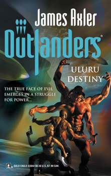 Uluru Destiny (Outlanders, #31) - Book #31 of the Outlanders