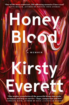 Paperback Honey Blood: A Pulsating, Electric Memoir Like Nothing You've Read Before Book